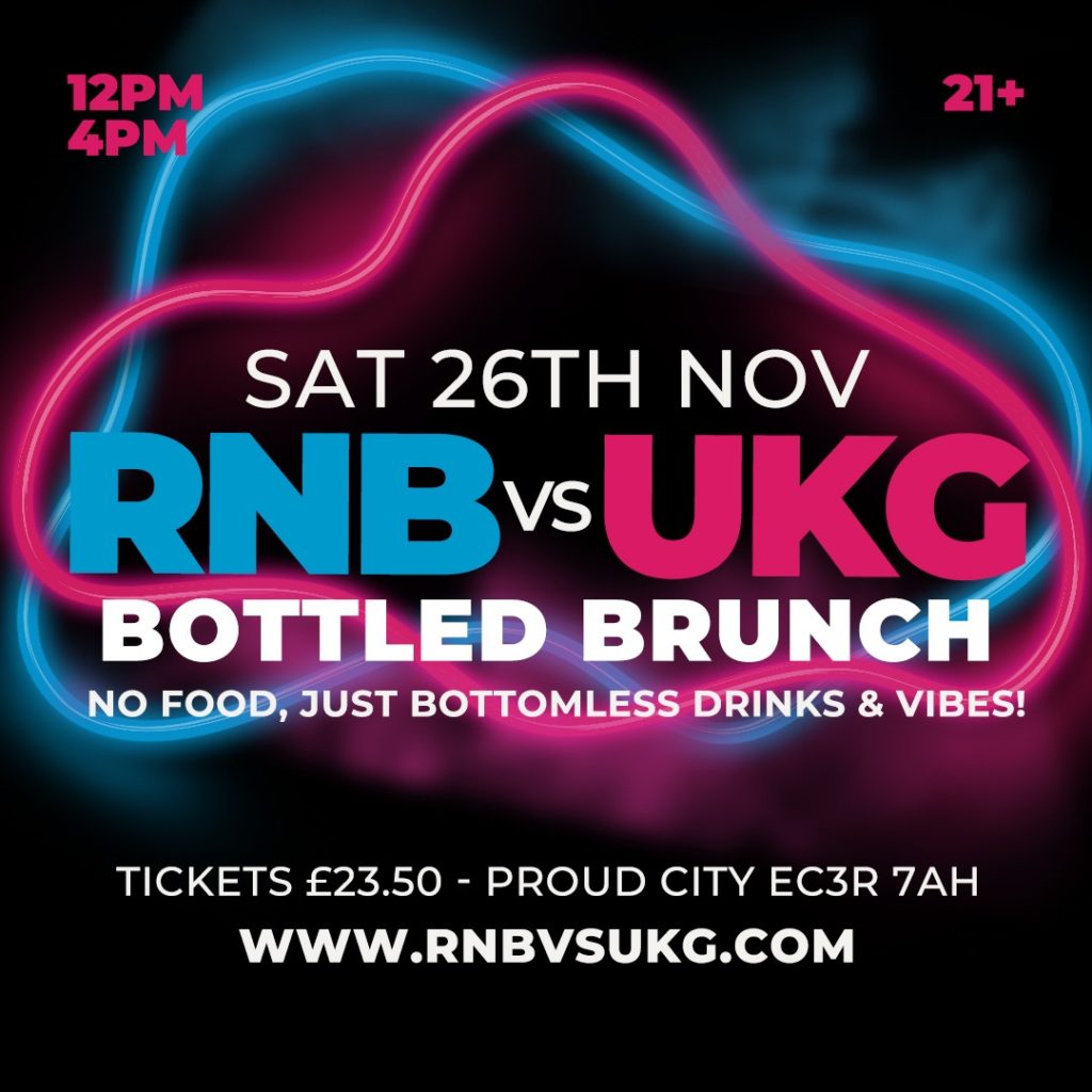 RNB vs UKG Bottled Brunch flyer